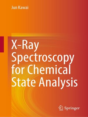 cover image of X-Ray Spectroscopy for Chemical State Analysis